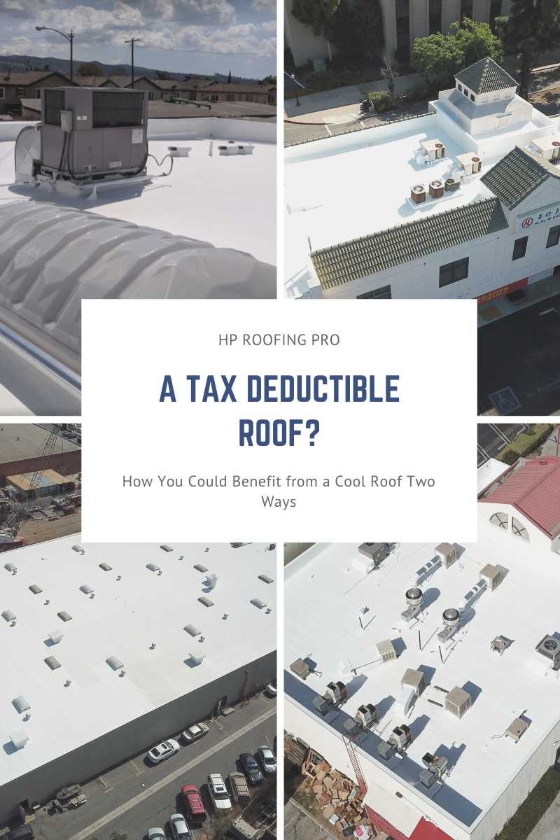 A Tax Deductible Roof? You Could Benefit from a Cool Roof Two Ways