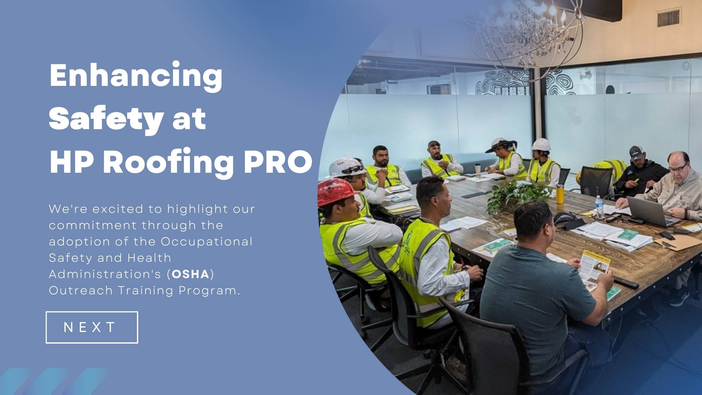 Enhancing Safety at HP Roofing PRO: Embracing OSHA's Training